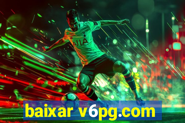 baixar v6pg.com